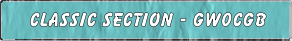 CLASSIC SECTION - GW0CGB