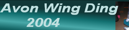 Avon Wing Ding 
      2004